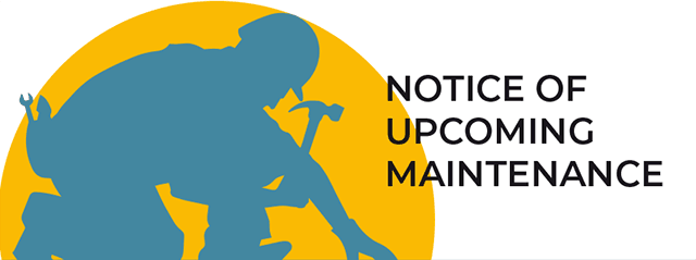 Upcoming Maintenance Work